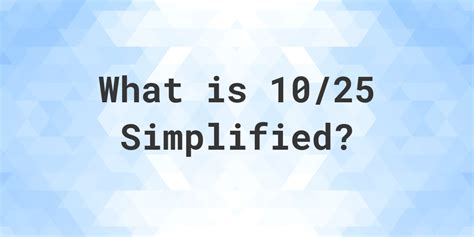 10 25 in simplest form|10.25 simplified.